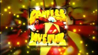 CONFESS YOUR LOVE FUNK ※ Bla Bla Bla