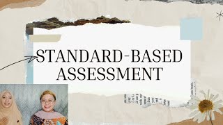 STANDARD-BASED ASSESSMENT