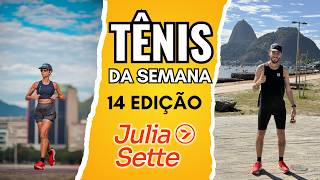 TÊNIS DA SEMANA - 14 EDIÇÃO