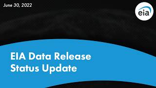 EIA status update - 06/30/2022