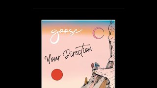 Goose - Your Direction (cover)