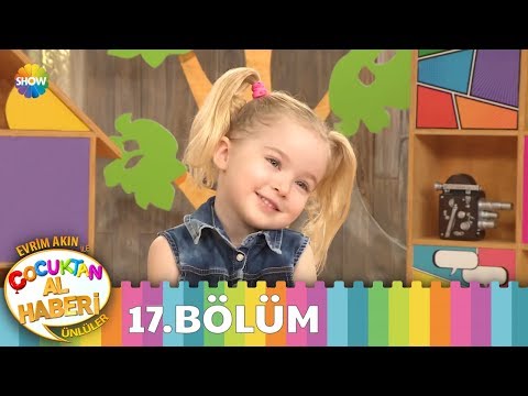 Çocuktan Al Haberi Ünlüler 17.Bölüm