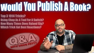 Thumbnail for Best Shows In Vegas, Top 1914 Products, Choose Only 2 Gaffed Decks & More | Q&A With Craig Petty