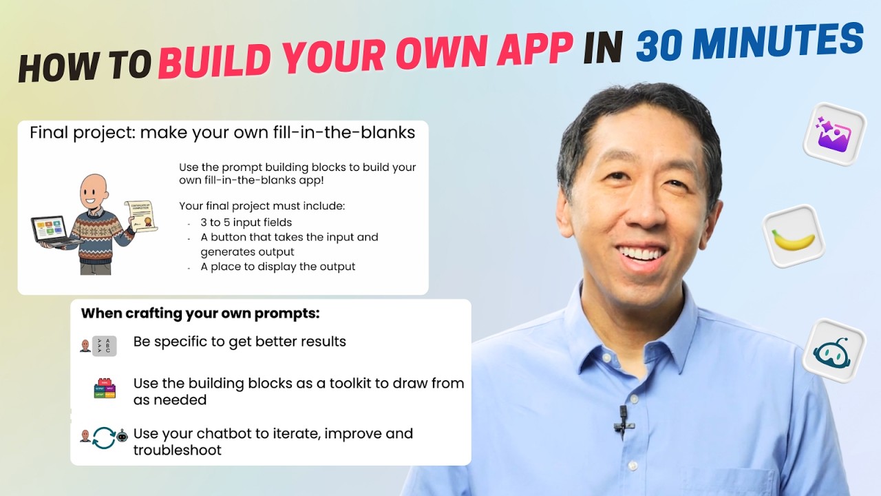 Build Your Own App In Just 30 Minutes! Full Course with Andrew Ng
