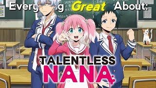 Everything GREAT About: Talentless Nana