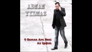 ADNAN YILMAZ - YETİMİM Resimi