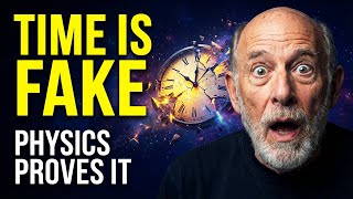 The Physics That Proves Time Is Fake | Leonard Susskind
