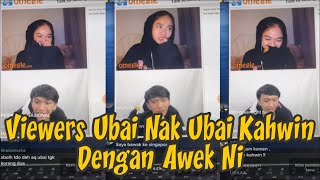 UBAIMZ LIVE - VIEWERS UBAI NAK UBAI KAHWIN DENGAN AWEK NI