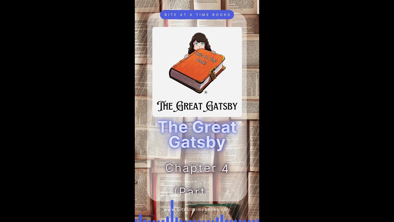 " The Great Gatsby Chapter 4 (Part 1) 
