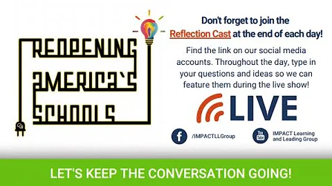 Reopening America's Schools Reflection Cast Day 2