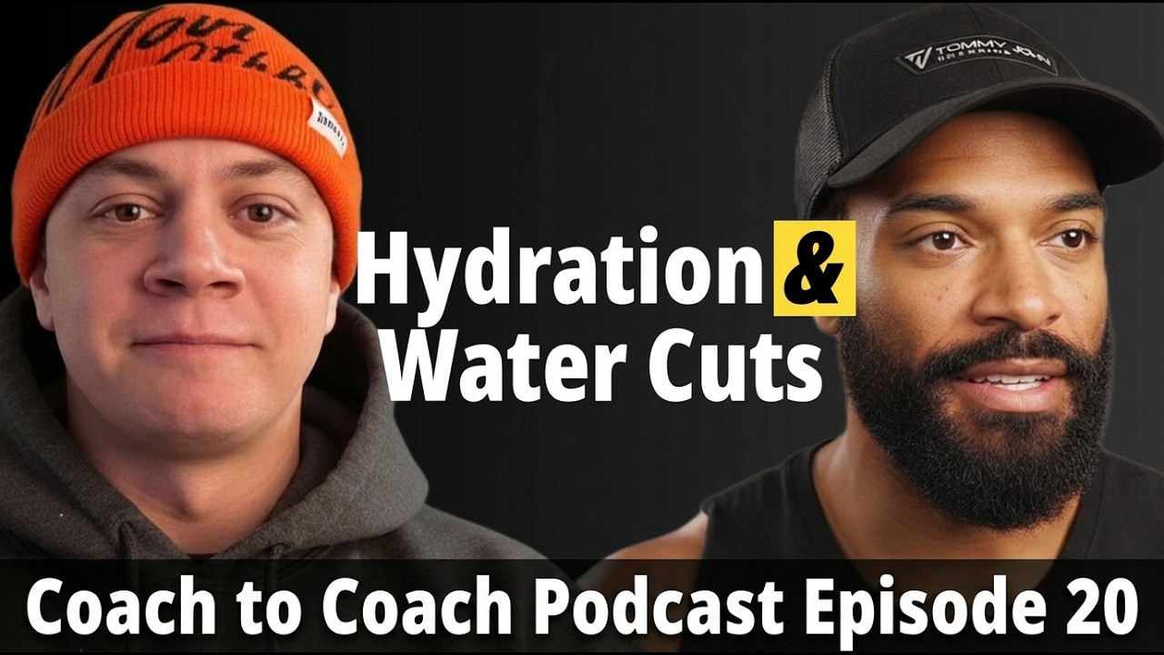Water Cuts & Hydration | Coach To Coach Podcast | Ep. 20