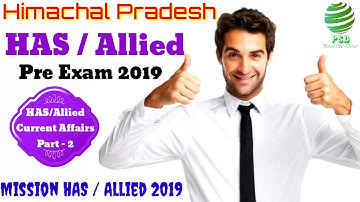 Current Affairs for HPPSC Allied & HAS Preliminary Exam 2019 || HP Allied Exam 2019