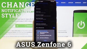 How to Manage Notifications in Asus Zenfone 6 – Personalize Notifications On Screen