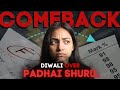 DIWALI is over... It's time for your biggest academic comeback *Don't Skip*
