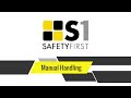 Manual Handling Safety First Safety Basics Manual Handling Safety First Safety Basics
