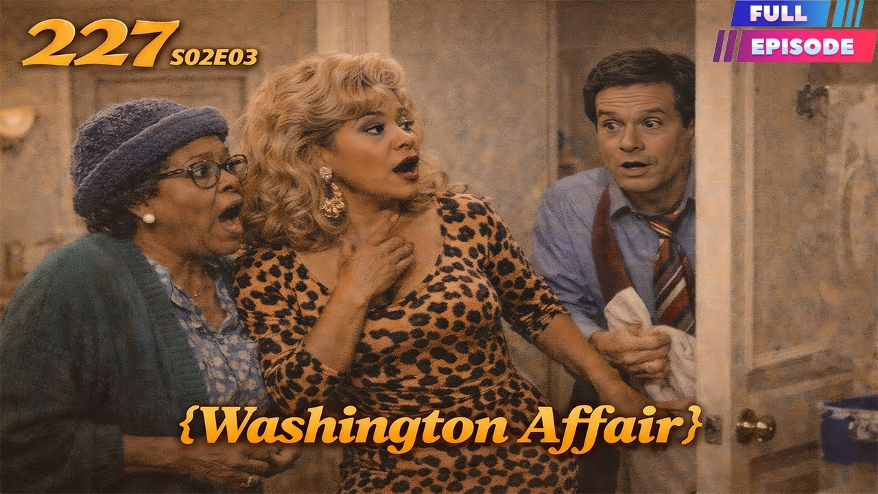 227 Full Episodes  || Washington Affair ||  227 NEW Full Season