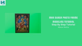 Maa Durga Photo Frame Modeling Tutorial in 3D Maya | 2 And A Half Minutes | Let's Animate #219 screenshot 2