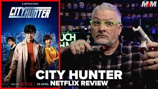 City Hunter (2024) Netflix Movie Review | シティーハンター