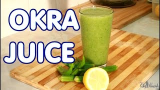 Okra Juice How To Loss Weight Fat Withe Okra Juice | Recipes By Chef Ricardo screenshot 5