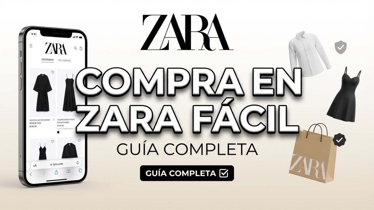 Cómo Comprar en ZARA Online (Guía Completa, Fácil y Paso a Paso)