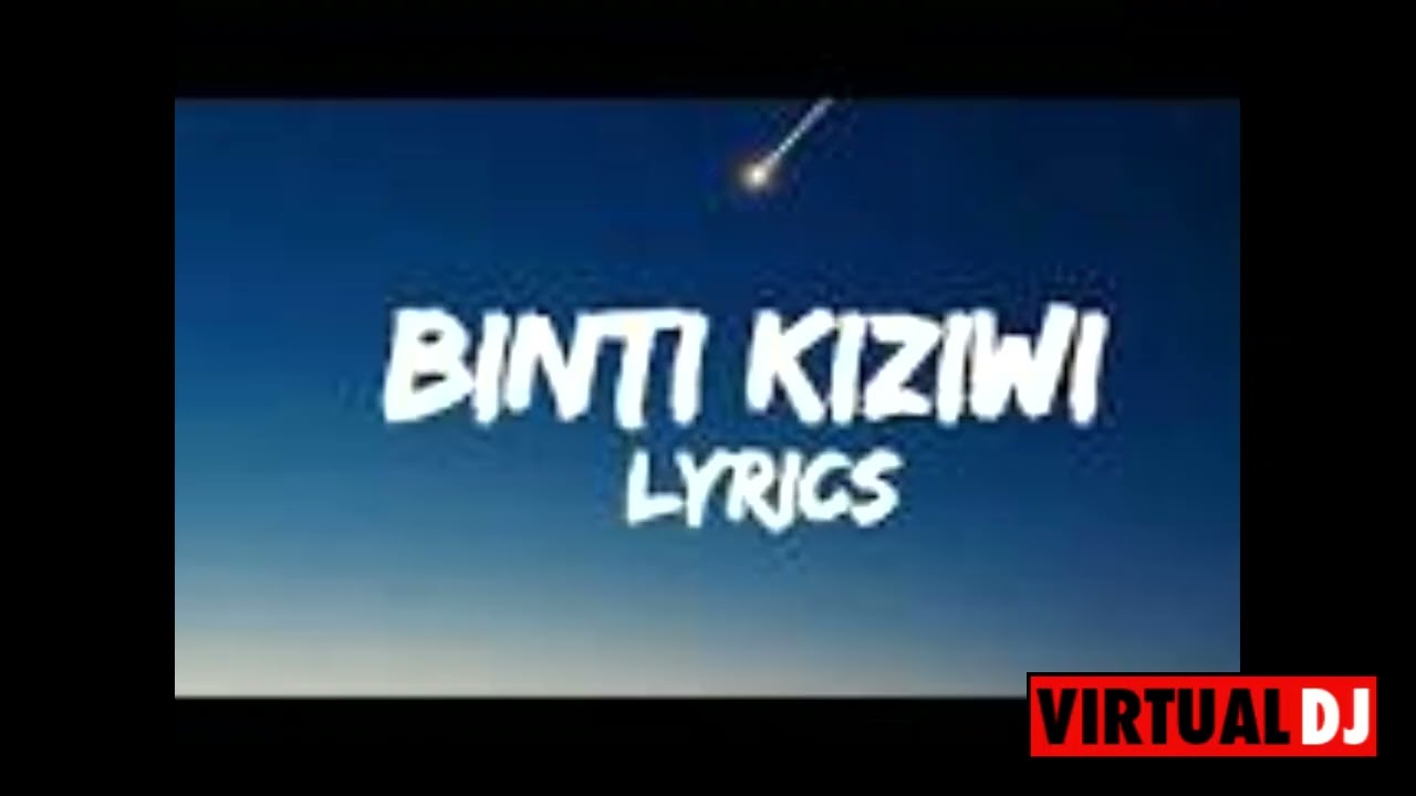 Binti kiziwi remix by Lyrixs