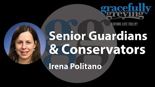 Conservatorships with Irena Politano of Michigan Conservators