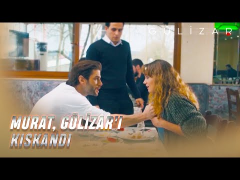 Murat, Gülizar'ı Kıskandı! - Gülizar 3.Bölüm