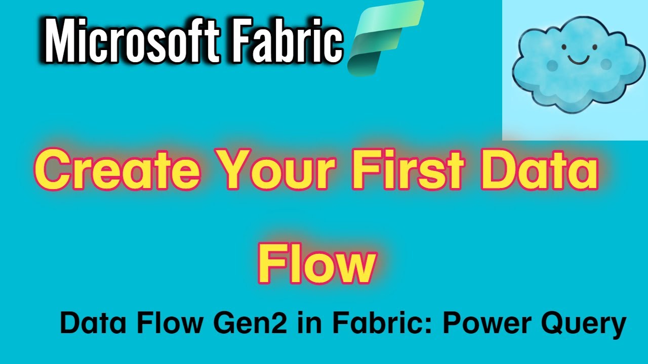 Microsoft Fabric: Create Your First Data Flow | Data Flow Gen2 in ...