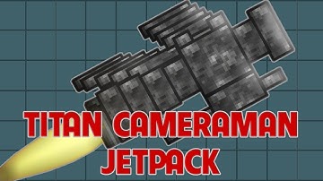 How to Make Titan Cameraman Jetpack in Melon Playground 17.0 (Melon Sandbox)