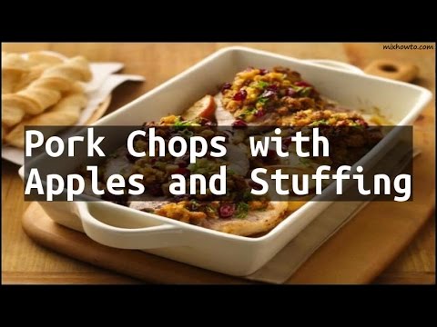Recipe Pork Chops with Apples and Stuffing