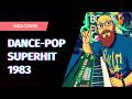 DANCE-POP SUPERHIT 1983 Will Make You MOVE in DANCE!