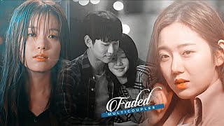  Faded || Multicouples (Kdrama) VM