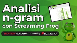 Analisi degli N-Gram con Screaming Frog | Corso SEO Tech | Ep.13