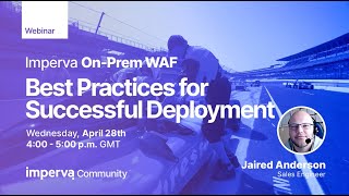 On-Prem WAF: Deployment Best Practices