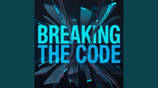 Breaking the Code