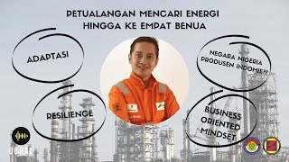 OBRAL 40-Petualangan Mencari Energi Hingga ke 4 Benua- Henricus Herwin '96