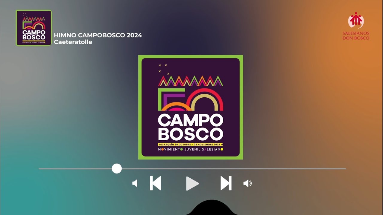 Video Lyrics Himno CampoBosco 2024