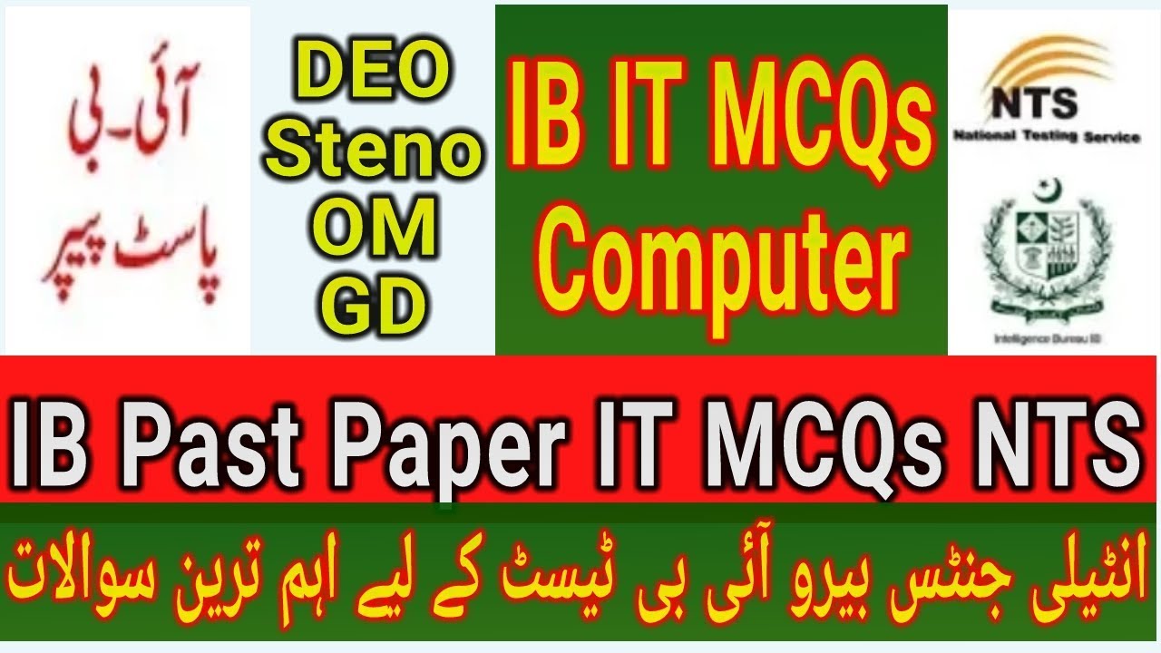 ib past past paper it mcqs nts ll IB Intelligence Bureau IT Computer NTS Test Preprepration OM GD