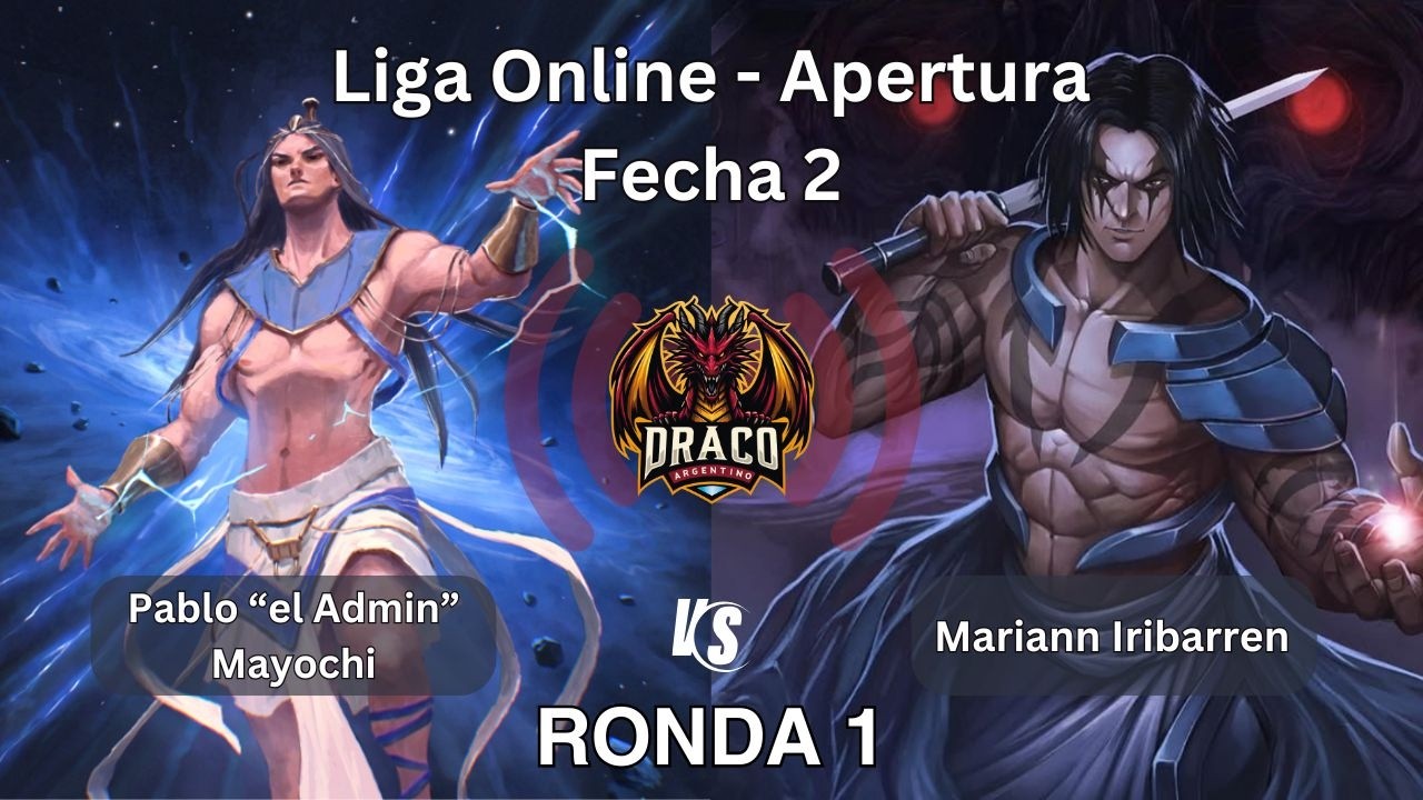 Liga Online - Apertura - Fecha 1 - PBX Rac Ed - Ronda 1: El Admin vs Mariann Iribarren