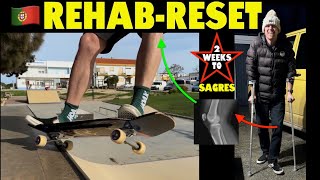 Can I Rehab In 2 Weeks? Sagres Mini Ramp Tour 🇵🇹 #skateboarding