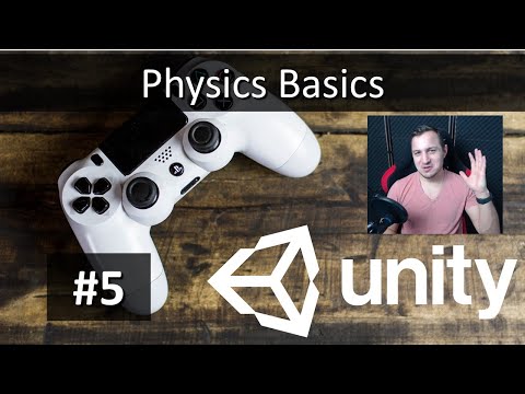 #5 Unity 3D Game Development Tutorial for beginners - Physics Basics