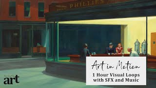 Nighthawks by Edward Hopper | ART IN MOTION | 1 Hour Loop with Music SFX | TV TELEVISION SCREENSAVER