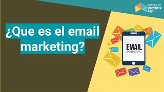 ¿Que es el email marketing?