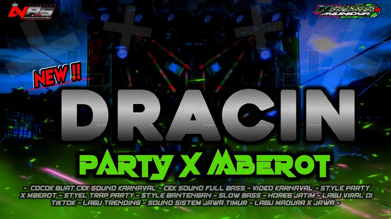 DJ DRACIN DRAMA CINA BATU GIOK YANG LAGI VIRAL STYLE PARTY X MBEROT - NAURA AYUNIDYA 