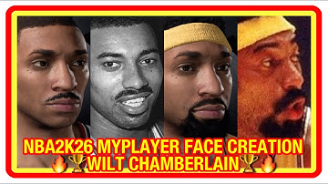 🏆 NBA 2K26 MyPlayer Face Creation Guide Wilt Chamberlain ~ Xbox Series X PS5 🏆 