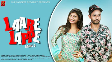 LAARE LAPPE | SAHIL D | LATEST PUNJABI SONG 2020 |  SUR SANGEET RECORD' Z |