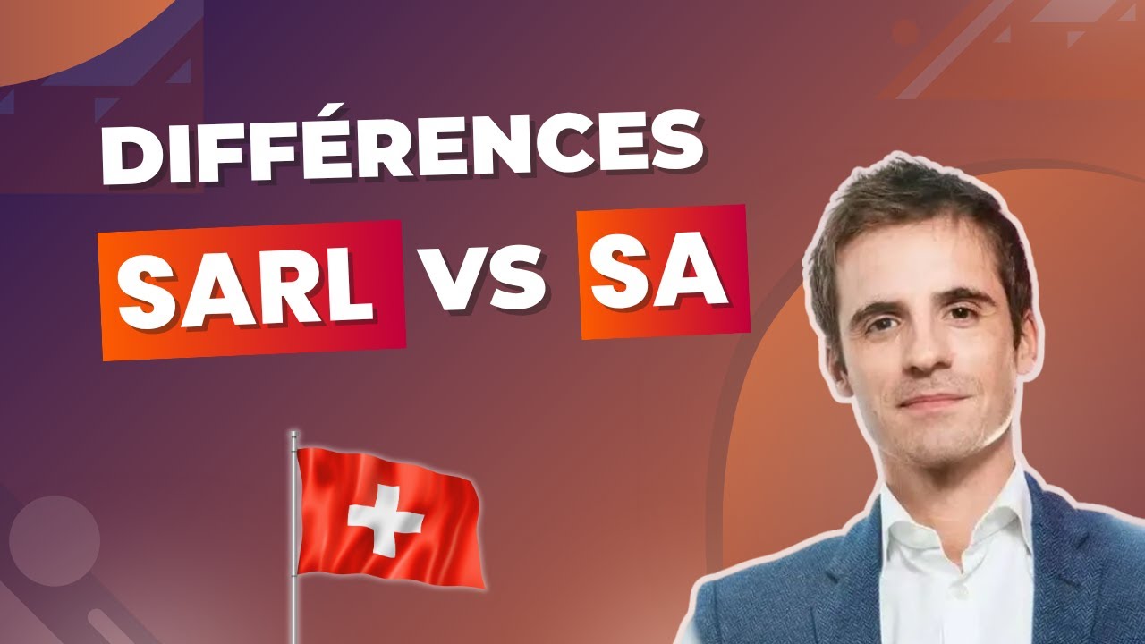 Sàrl ou SA : les différences en Suisse