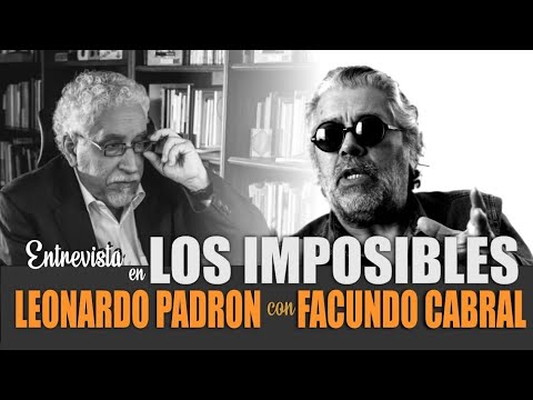 FACUNDO CABRAL, entrevista, Los Imposibles Leonardo Padrón