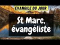 Parole et Evangile du jour mardi 25 avril - Saint Marc, évangéliste