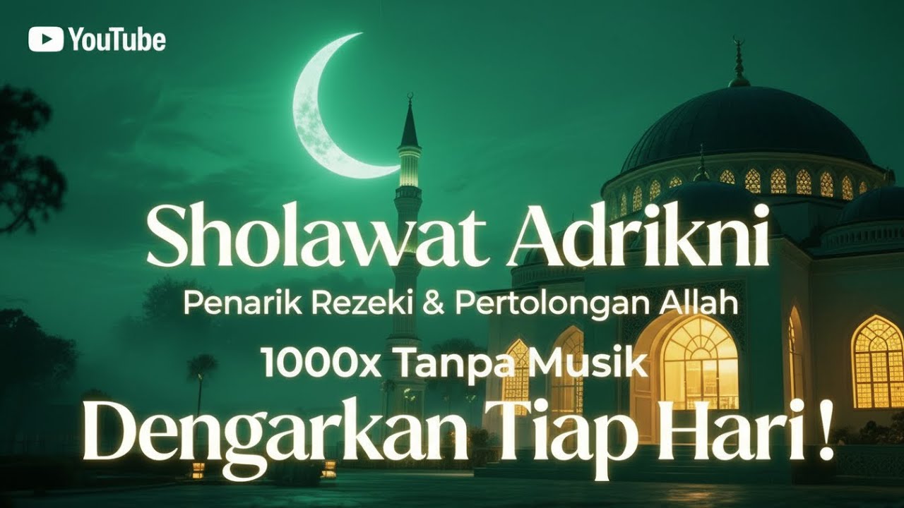 Sholawat adrikni || 1000x non stop [TAMPA MUSIK] SHOLAWAT TANPA MUSIK - sholawat terbaru